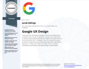 Image of a program certificate of completion from Google's UX Design program through Coursera issued to Jacob Eddings.